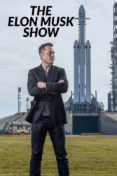 دانلود مستند برنامه ایلان ماسک The Elon Musk Show 2022