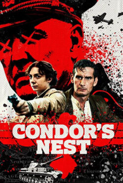 دانلود فیلم لانه کرکس Condor’s Nest 2023