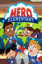 دانلود انیمیشن سریالی دبستان قهرمانان Hero Elementary