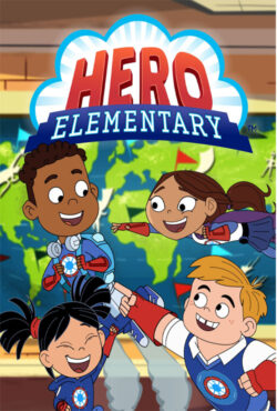 دانلود انیمیشن سریالی دبستان قهرمانان Hero Elementary