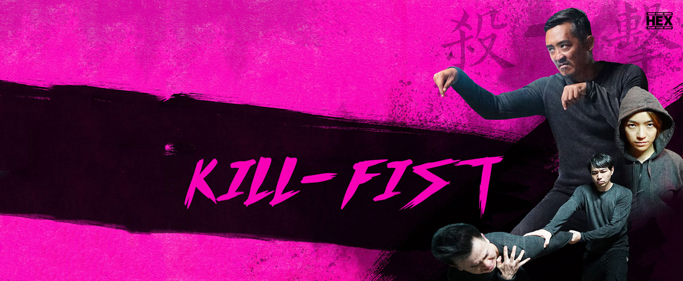 دانلود فیلم مشت کشنده Kill-Fist 2019