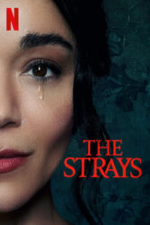 دانلود فیلم ولگردها The Strays 2023