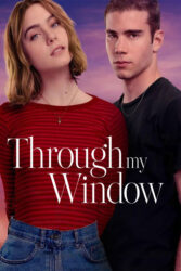 دانلود فیلم از طریق پنجره من Through My Window 2022