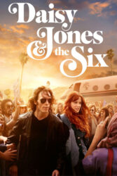 دانلود سریال دیزی جونز و شش نفر Daisy Jones & The Six 2023