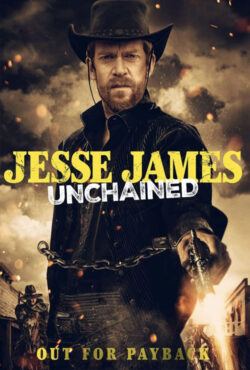 دانلود فیلم رهایی جسی جیمز Jesse James: Unchained 2022