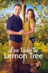 دانلود فیلم عشق زیر درخت لیمو Love Under the Lemon Tree 2022