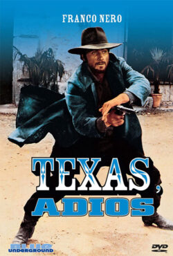 دانلود فیلم خداحافظ تگزاس Texas, Adios 1966