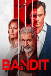 دانلود فیلم راهزن Bandit 2022