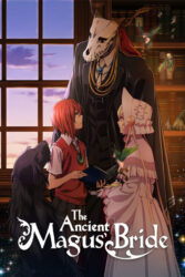 دانلود انیمیشن سریالی عروس جادوگر باستانی The Ancient Magus’ Bride 2017