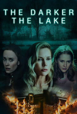 دانلود فیلم دریاچه تاریک The Darker the Lake 2022