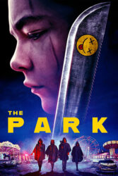 دانلود فیلم پارک The Park 2023