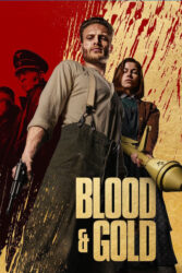 دانلود فیلم خون و طلا Blood & Gold 2023