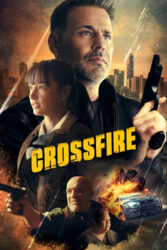 دانلود فیلم تیراندازی Crossfire 2023