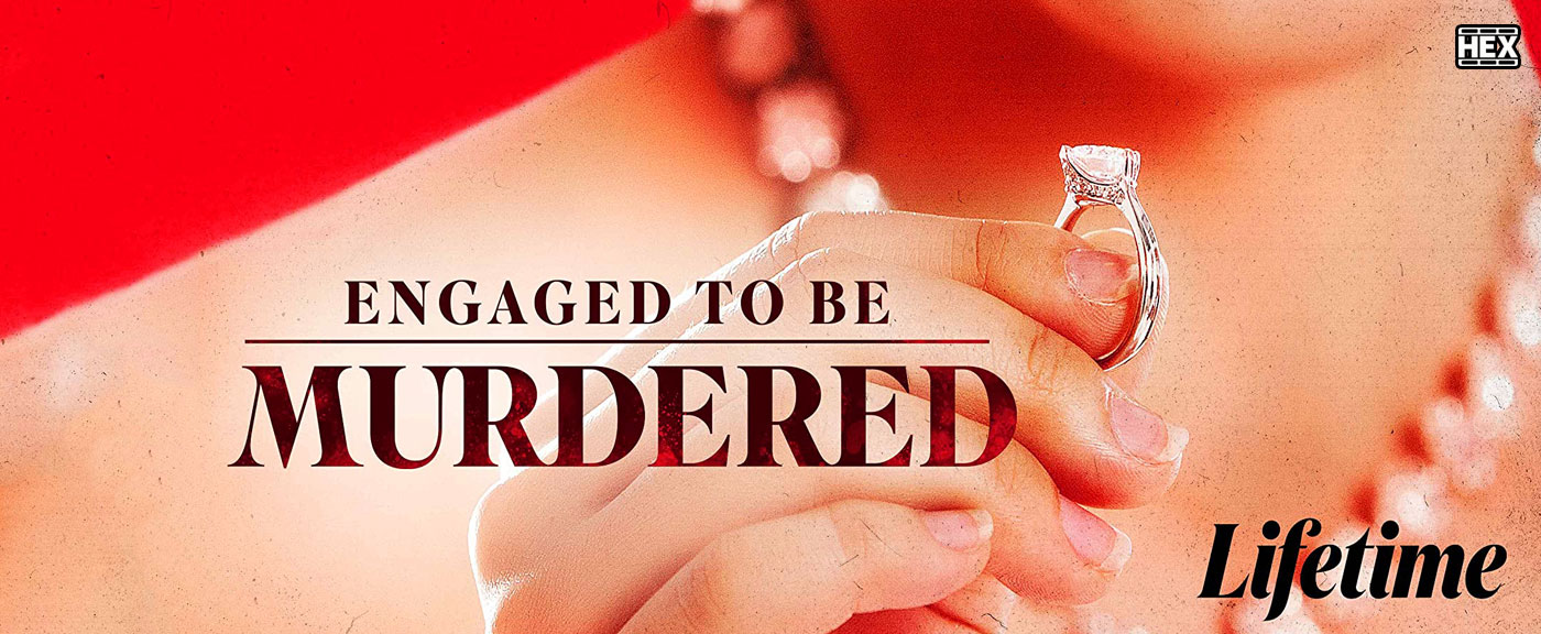 تصویر فیلم Engaged to Be Murdered