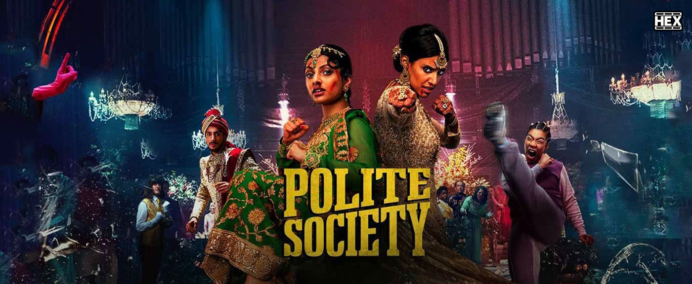 دانلود فیلم جامعه متمدن Polite Society 2023