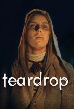 دانلود فیلم قطره اشک Teardrop 2022