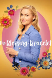 دانلود فیلم دستبند موهبت The Blessing Bracelet 2023