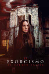 دانلود فیلم جن گیری از کارمن فاریاس The Exorcism of Carmen Farias 2021