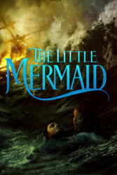 دانلود فیلم پری دریایی کوچولو The Little Mermaid 2023