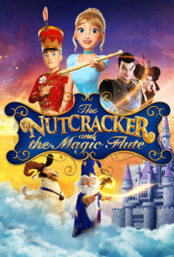 دانلود انیمیشن فندوق شکن و فلوت جادویی The Nutcracker and the Magic Flute 2022