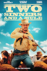 دانلود فیلم دو گناهکار و یک قاطر Two Sinners and a Mule 2023