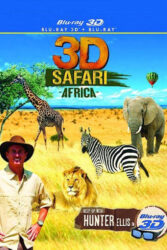 دانلود مستند کاوشگران حیات وحش 3D Safari: Africa 2011