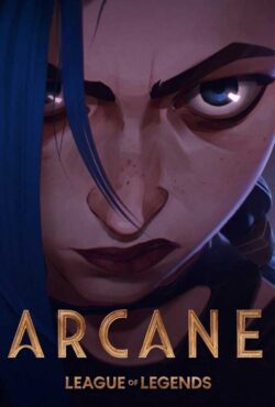 دانلود انیمه آرکین Arcane: League of Legends 2021