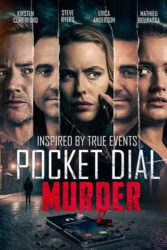 دانلود فیلم تماس ناخواسته مرگبار Pocket Dial Murder 2023