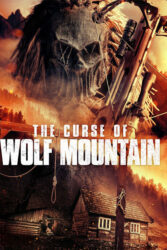 دانلود فیلم نفرین کوه گرگ The Curse of Wolf Mountain 2022