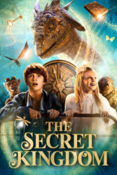 دانلود فیلم پادشاهی مخفی The Secret Kingdom 2023