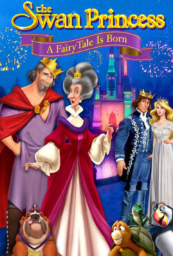 دانلود انیمیشن پرنسس قو: تولد یک افسانه The Swan Princess: A Fairytale Is Born 2023