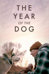 دانلود فیلم سال سگ The Year of the Dog 2022