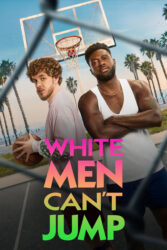 دانلود فیلم مردان سفیدپوست نمی توانند بپرند White Men Can’t Jump 2023