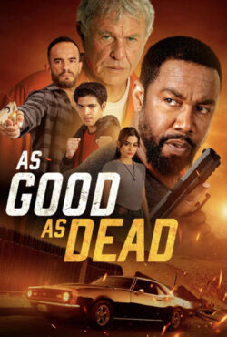 دانلود فیلم مثل مرده ها As Good as Dead 2022