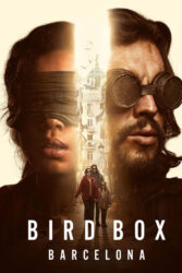 دانلود فیلم جعبه پرنده بارسلونا Bird Box: Barcelona 2023