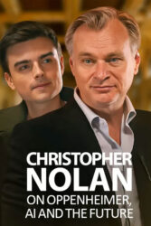 دانلود مستند کریستوفر نولان در اوپنهایمر Christopher Nolan on Oppenheimer 2023