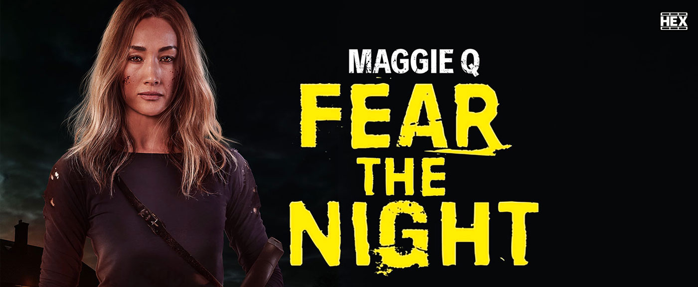 دانلود فیلم از شب بترس Fear the Night 2023