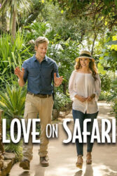 دانلود فیلم عشق در صحرانوردی Love on Safari 2018