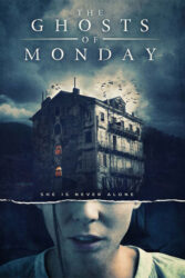 دانلود فیلم ارواح دوشنبه The Ghosts of Monday 2022