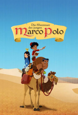 دانلود انیمیشن سریالی ماجراهای مارکو پولوی جوان The Travels of the Young Marco Polo