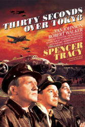 دانلود فیلم سی ثانیه بر فراز توکیو Thirty Seconds Over Tokyo 1944