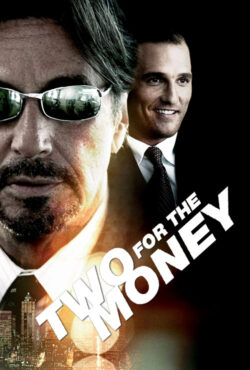 دانلود فیلم دو نفر برای پول Two for the Money 2005