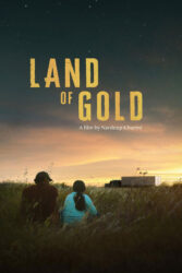 دانلود فیلم سرزمین طلا Land of Gold 2022