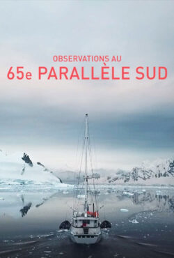 دانلود مستند مشاهدات در 65 درجه جنوبی Observations at 65° South 2021