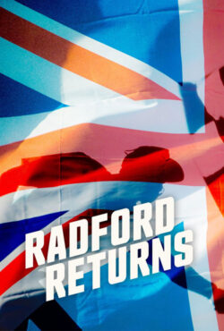 دانلود مستند بازگشت رادفورد Radford Returns 2022