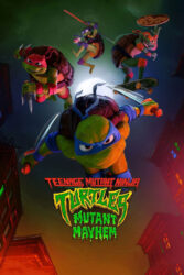 دانلود انیمیشن لاک پشت های نینجای نوجوان Teenage Mutant Ninja Turtles: Mutant Mayhem 2023