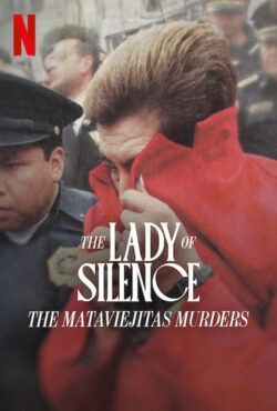 دانلود مستند بانوی سکوت: قتل های ماتاوی ایهیتاس The Lady of Silence: The Mataviejitas Murders 2023