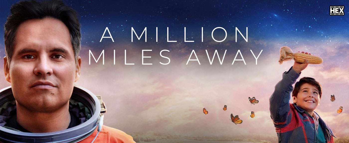 دانلود فیلم یک میلیون مایل آن طرف تر A Million Miles Away 2023