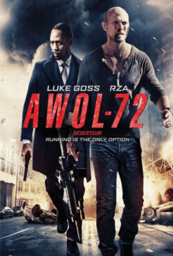 دانلود فیلم سرباز فراری AWOL-72 2015