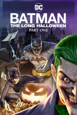 دانلود انیمیشن بتمن: هالووین طولانی، بخش اول Batman: The Long Halloween, Part One 2021